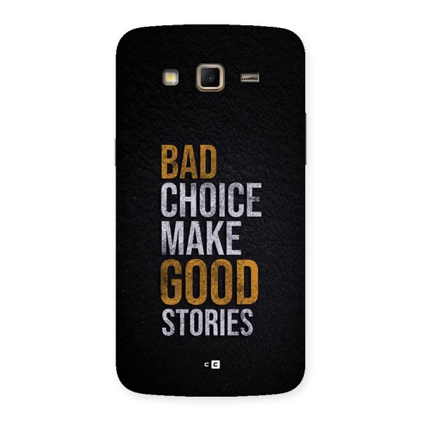 Make Good Stories Back Case for Galaxy Grand 2