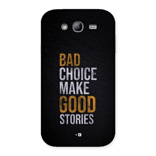 Make Good Stories Back Case for Galaxy Grand Neo Plus