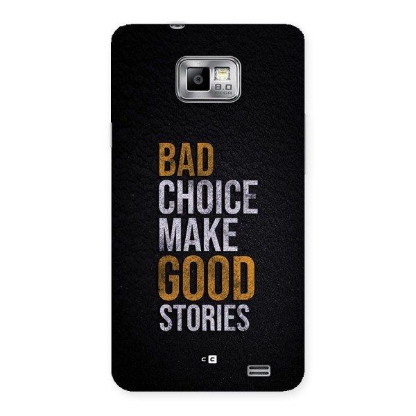 Make Good Stories Back Case for Galaxy S2