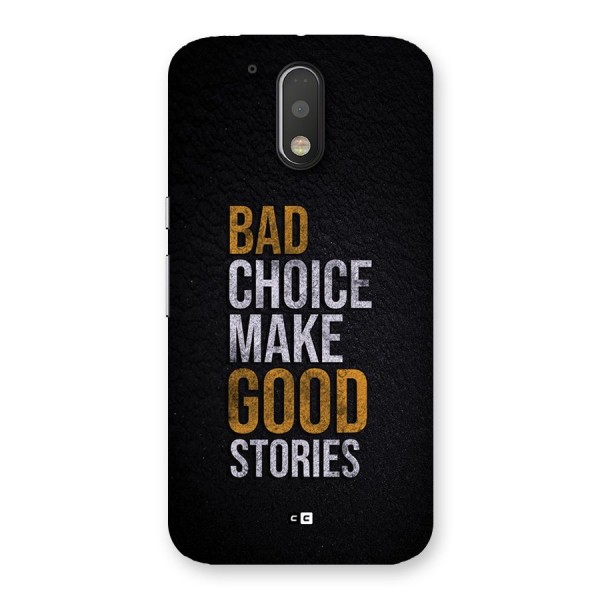 Make Good Stories Back Case for Moto G4