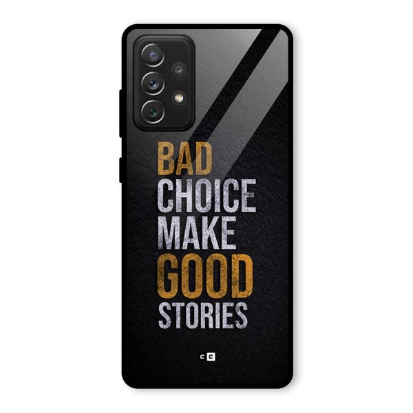 Make Good Stories Glass Back Case for Galaxy A72