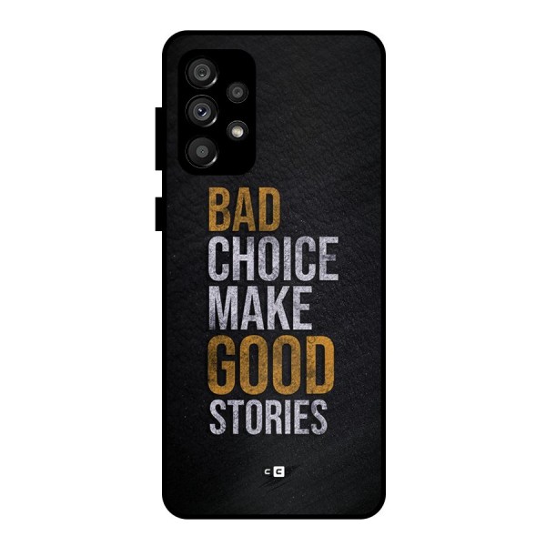 Make Good Stories Metal Back Case for Galaxy A73 5G