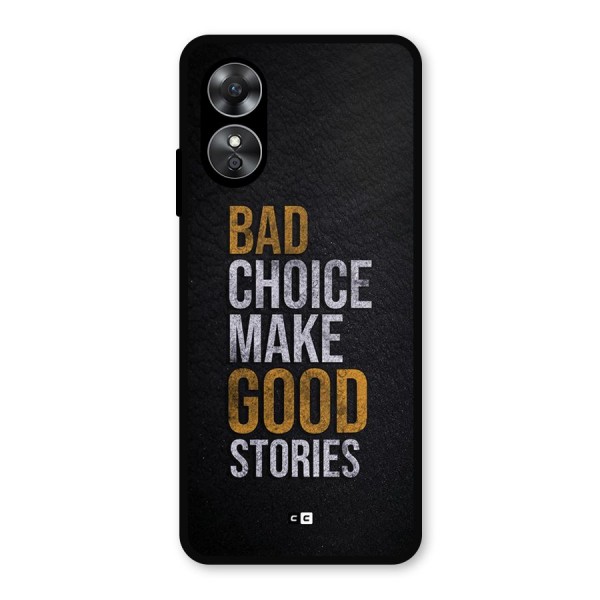 Make Good Stories Metal Back Case for Oppo A17