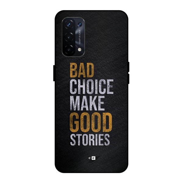 Make Good Stories Metal Back Case for Oppo A74 5G
