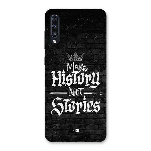 Make History Back Case for Galaxy A70