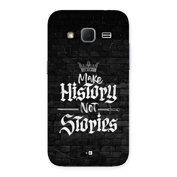 Make History Back Case for Galaxy Core Prime