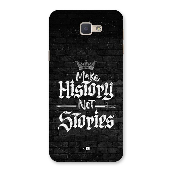 Make History Back Case for Galaxy J5 Prime