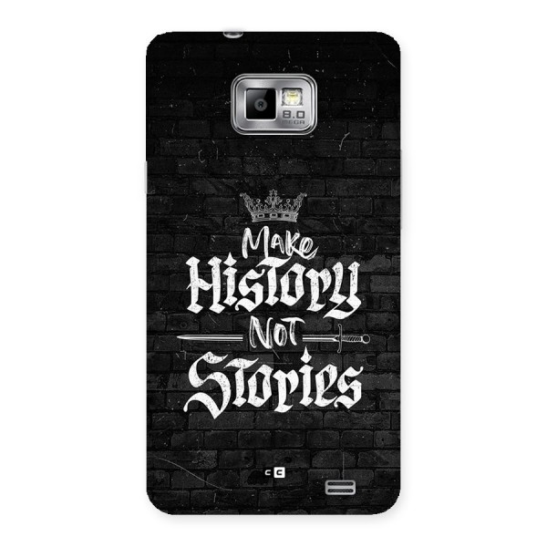 Make History Back Case for Galaxy S2