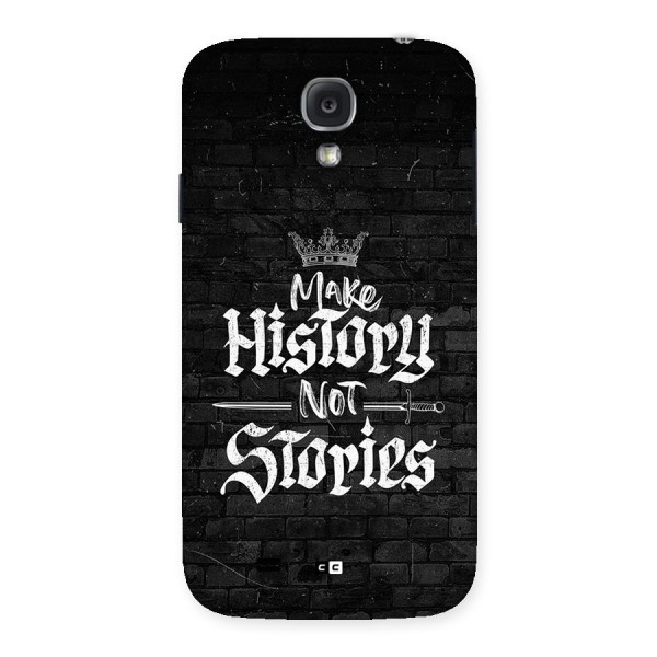 Make History Back Case for Galaxy S4