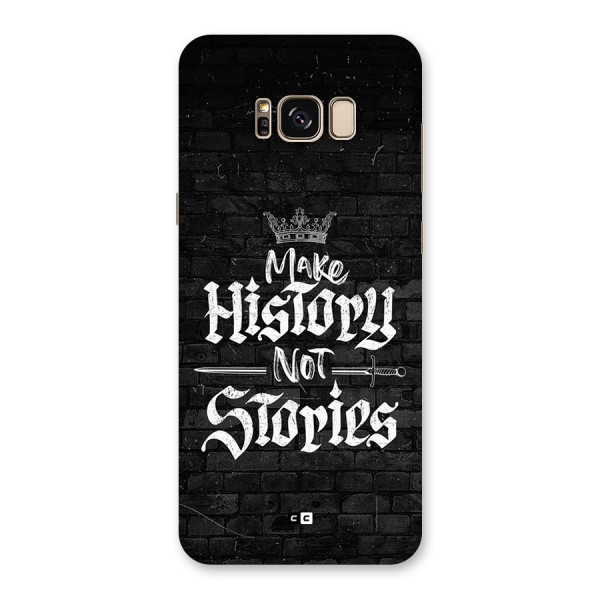 Make History Back Case for Galaxy S8 Plus