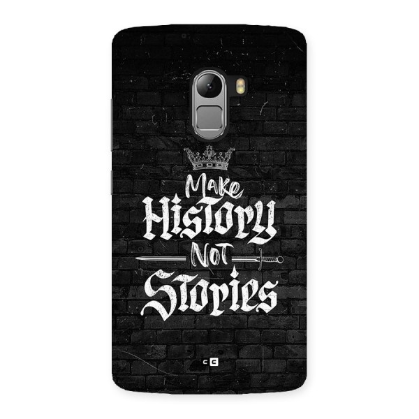 Make History Back Case for Lenovo K4 Note