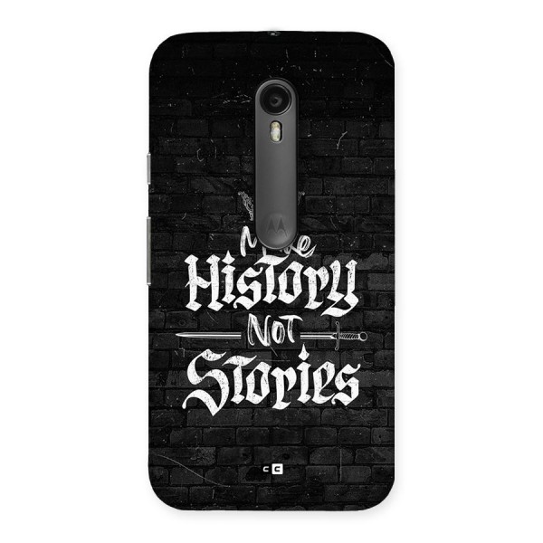 Make History Back Case for Moto G3