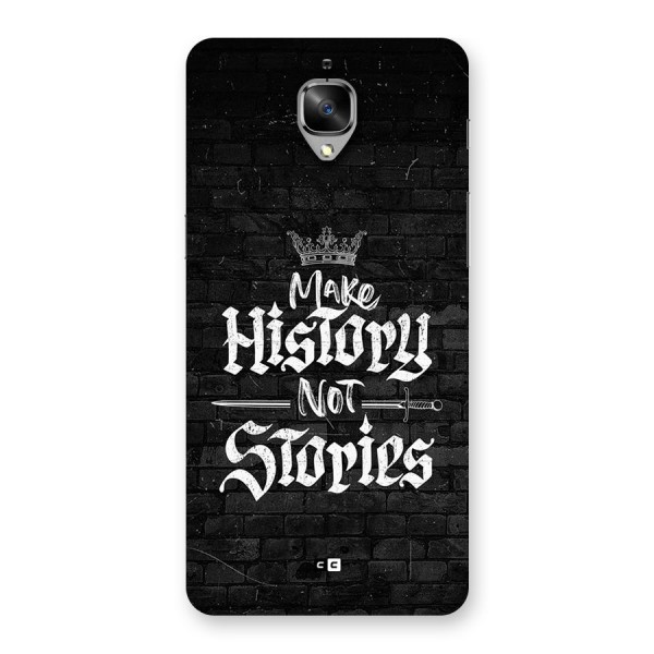 Make History Back Case for OnePlus 3