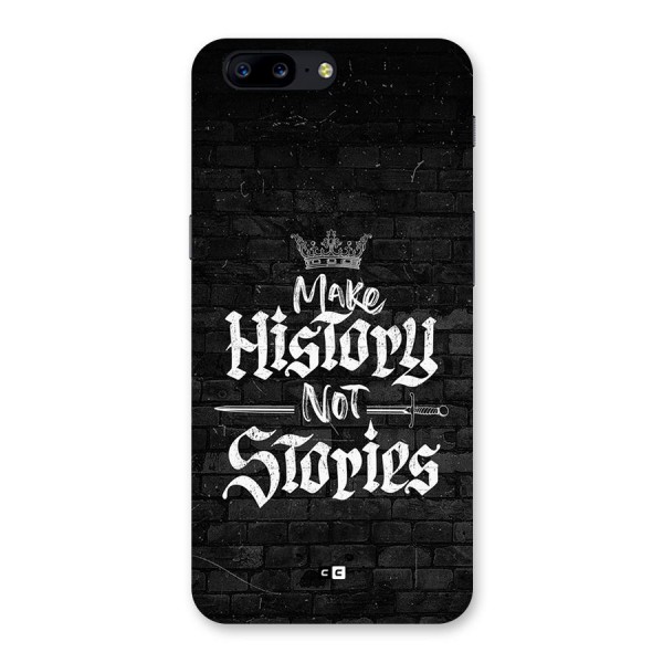 Make History Back Case for OnePlus 5