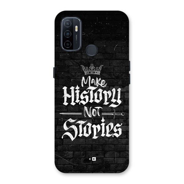 Make History Back Case for Oppo A32