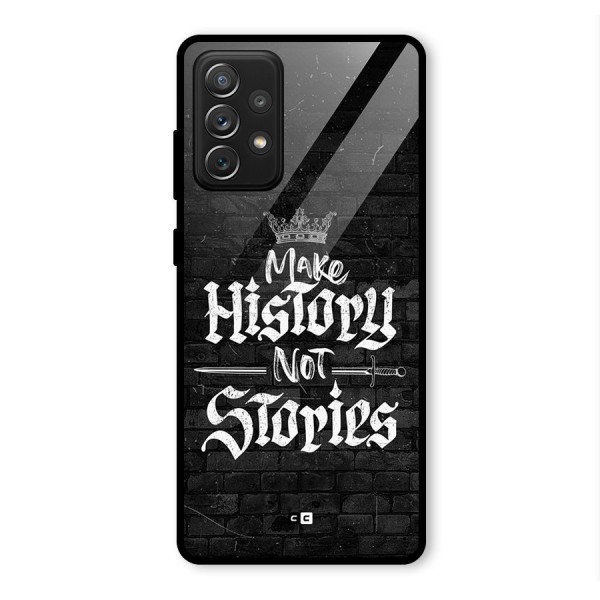 Make History Glass Back Case for Galaxy A72