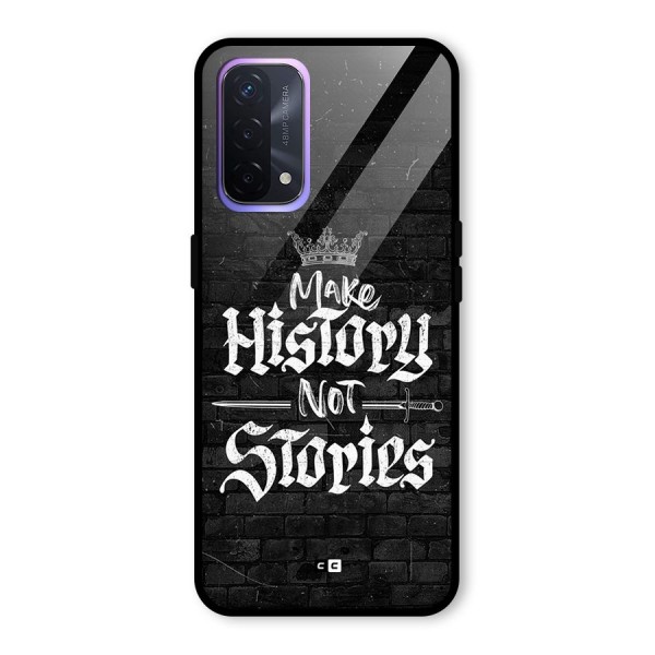 Make History Glass Back Case for Oppo A74 5G