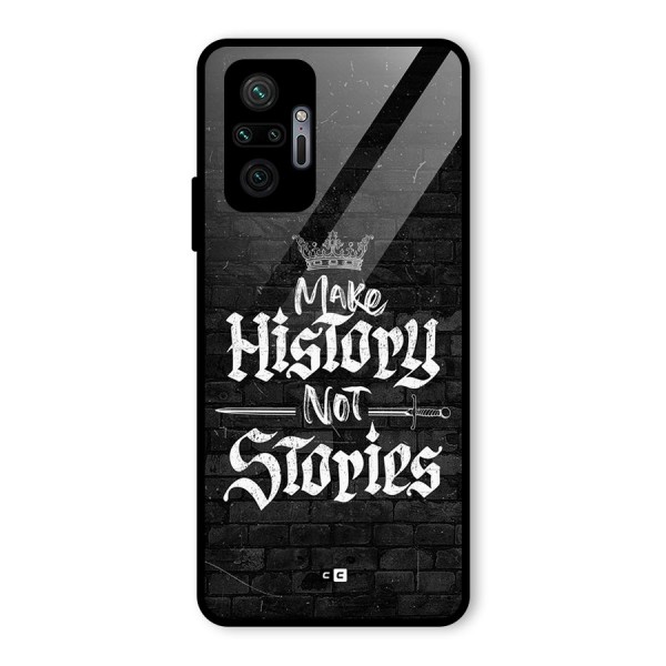 Make History Glass Back Case for Redmi Note 10 Pro Max