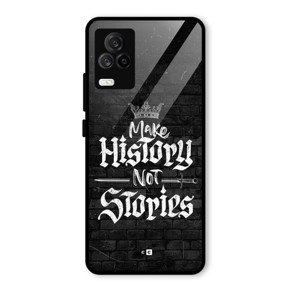 Make History Glass Back Case for Vivo iQOO 7 Legend 5G