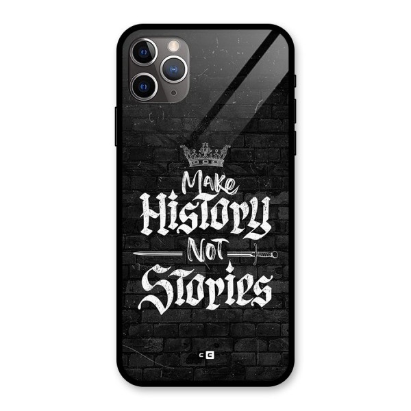 Make History Glass Back Case for iPhone 11 Pro Max