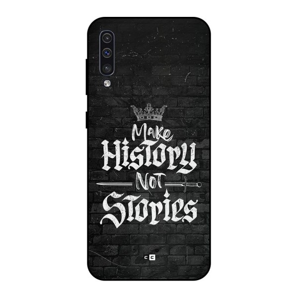 Make History Metal Back Case for Galaxy A30s