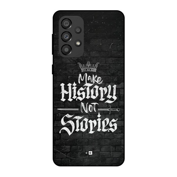 Make History Metal Back Case for Galaxy A33 5G