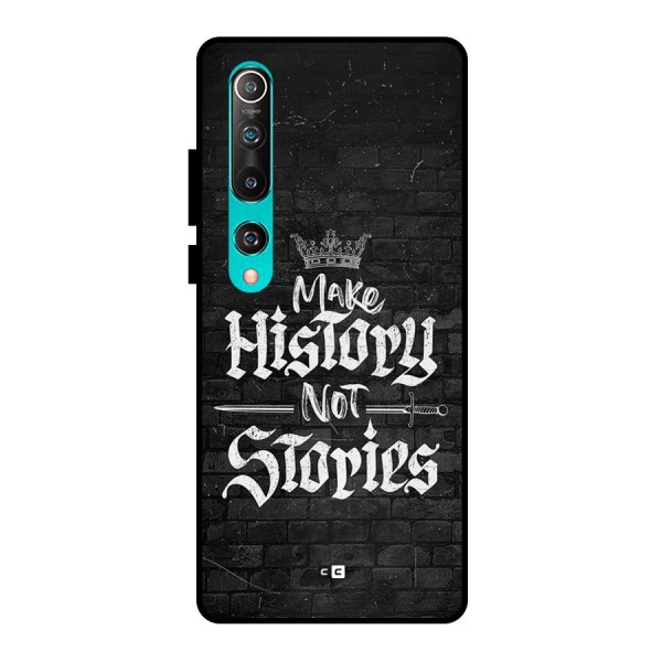 Make History Metal Back Case for Mi 10