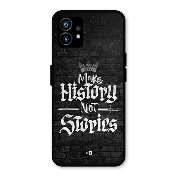Make History Metal Back Case for Nothing Phone 1