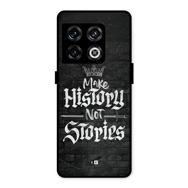 Make History Metal Back Case for OnePlus 10 Pro 5G