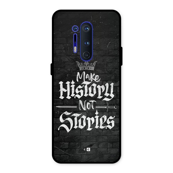 Make History Metal Back Case for OnePlus 8 Pro