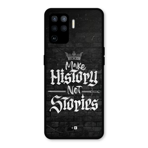Make History Metal Back Case for Oppo F19 Pro