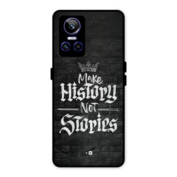 Make History Metal Back Case for Realme GT Neo 3
