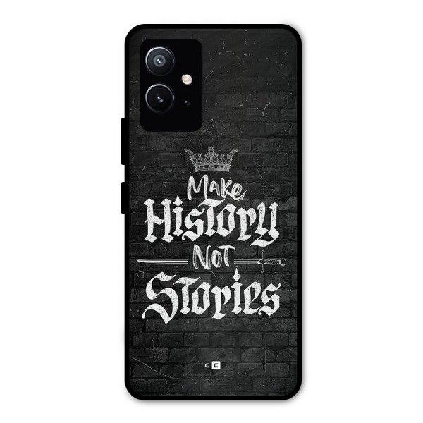 Make History Metal Back Case for Vivo T1 5G