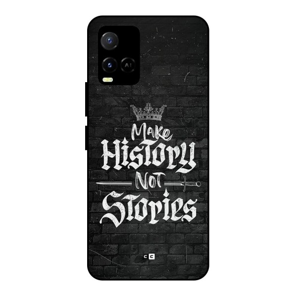 Make History Metal Back Case for Vivo Y21T