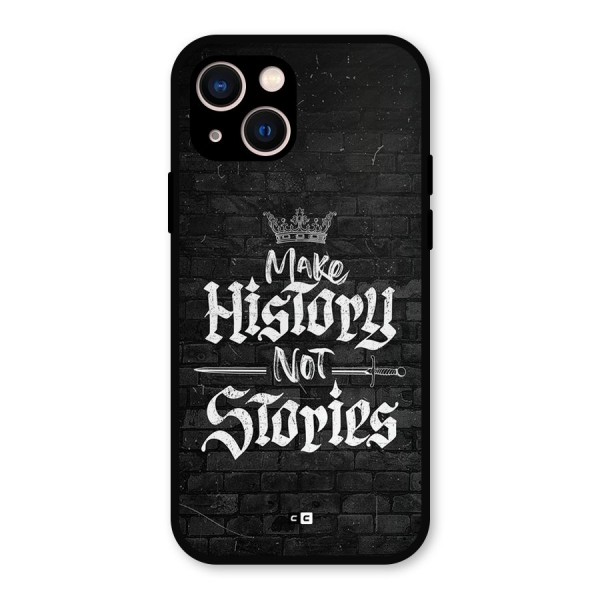 Make History Metal Back Case for iPhone 13