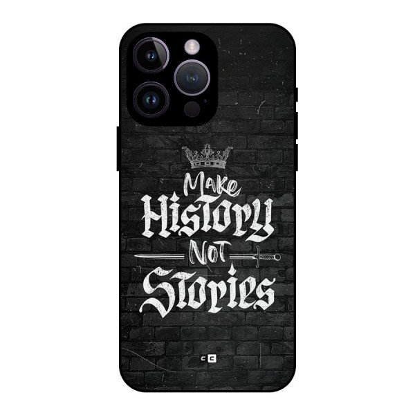 Make History Metal Back Case for iPhone 14 Pro Max