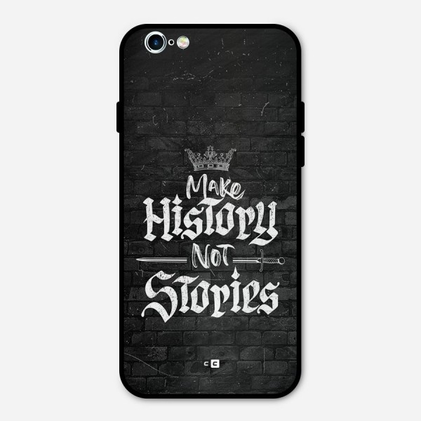 Make History Metal Back Case for iPhone 6 6s