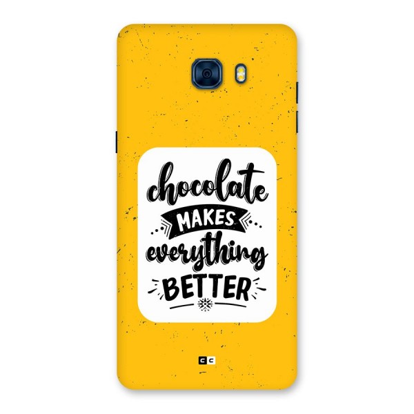 Makes Everything Better Back Case for Galaxy C7 Pro