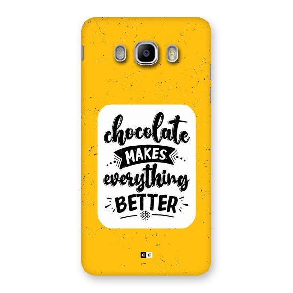 Makes Everything Better Back Case for Galaxy J5 2016