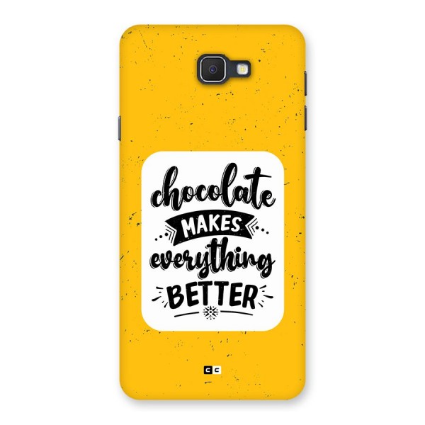 Makes Everything Better Back Case for Galaxy On7 2016