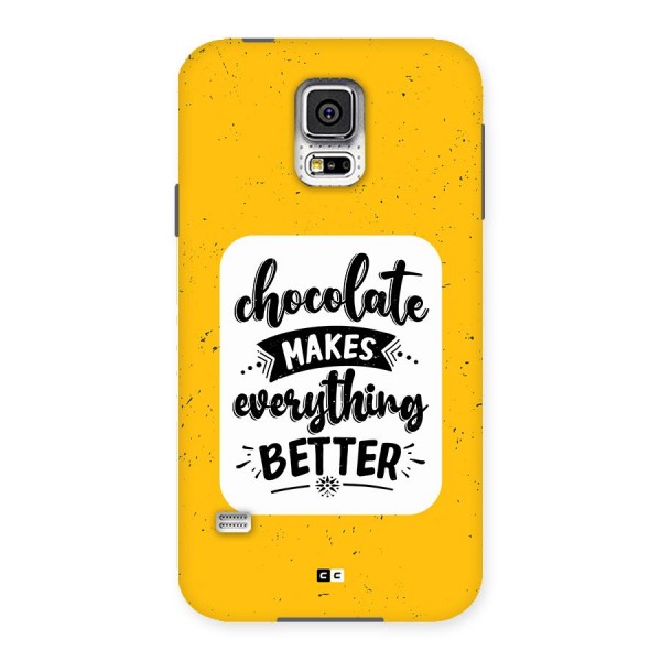 Makes Everything Better Back Case for Galaxy S5