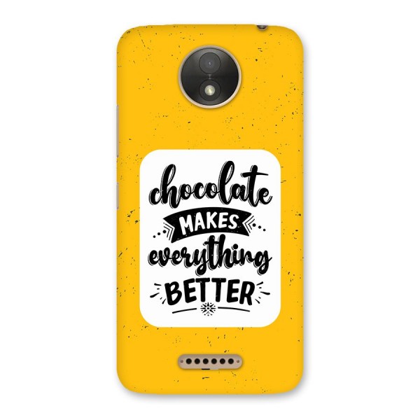 Makes Everything Better Back Case for Moto C Plus