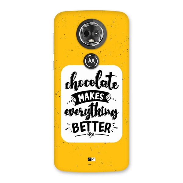 Makes Everything Better Back Case for Moto E5 Plus