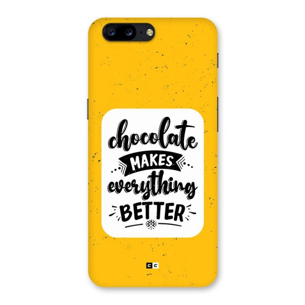 Makes Everything Better Back Case for OnePlus 5