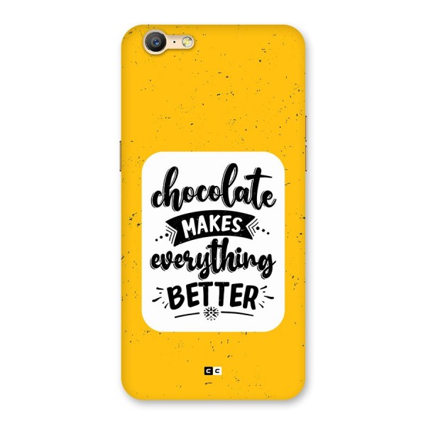 Makes Everything Better Back Case for Oppo A39