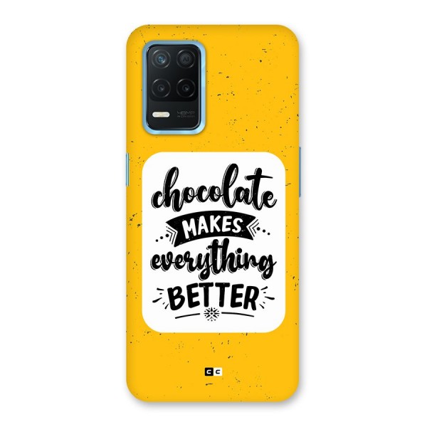 Makes Everything Better Back Case for Realme Narzo 30 5G