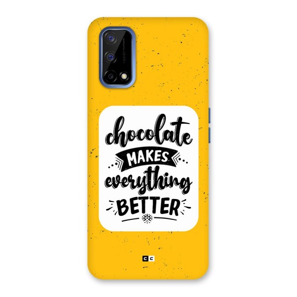 Makes Everything Better Back Case for Realme Narzo 30 Pro