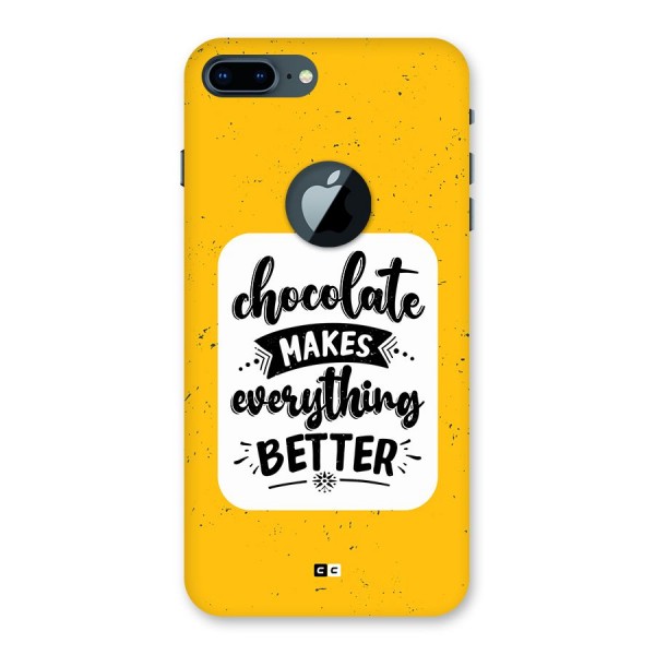 Makes Everything Better Back Case for iPhone 7 Plus Logo Cut