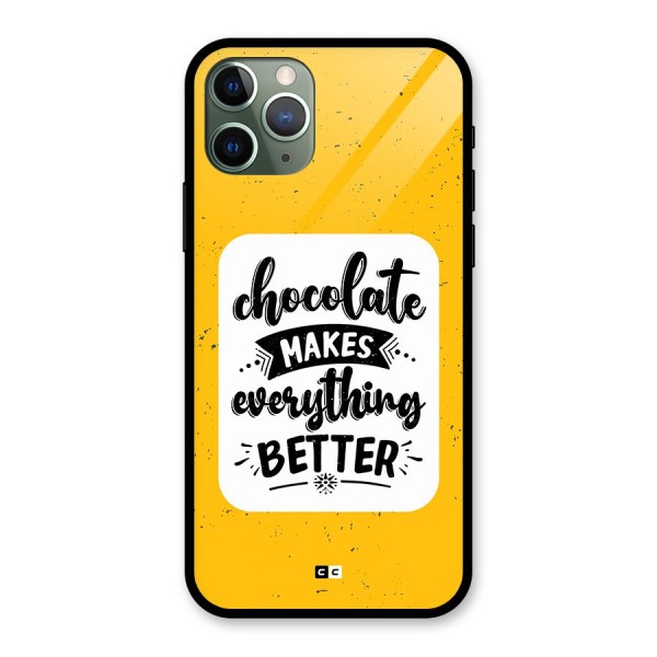 Makes Everything Better Glass Back Case for iPhone 11 Pro