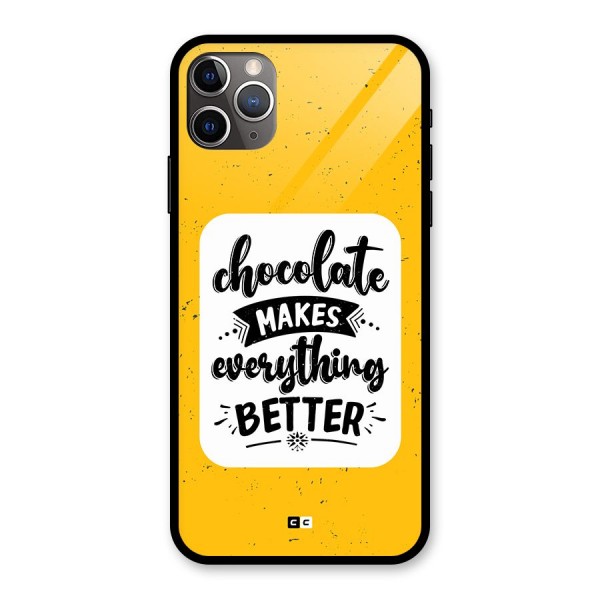 Makes Everything Better Glass Back Case for iPhone 11 Pro Max